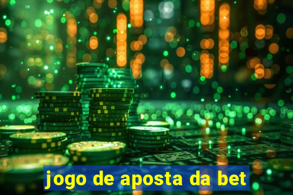 jogo de aposta da bet